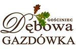 Dębowa Gazdówka Gościniec